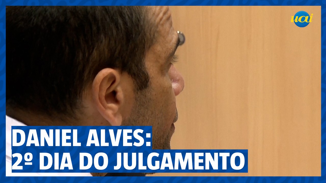 Saiba como foi o segundo dia do julgamento de Daniel Alves