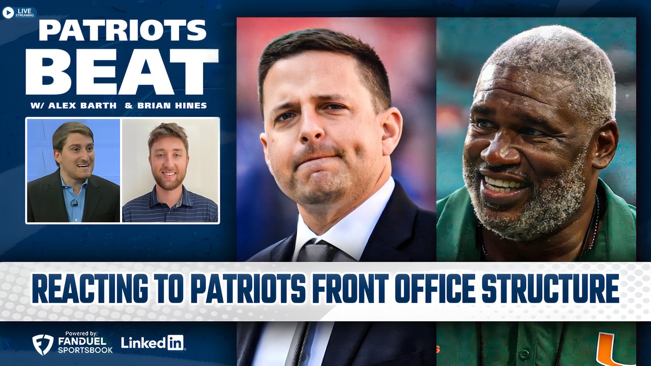 LIVE Patriots Beat: Reacting to Patriots front office structure
