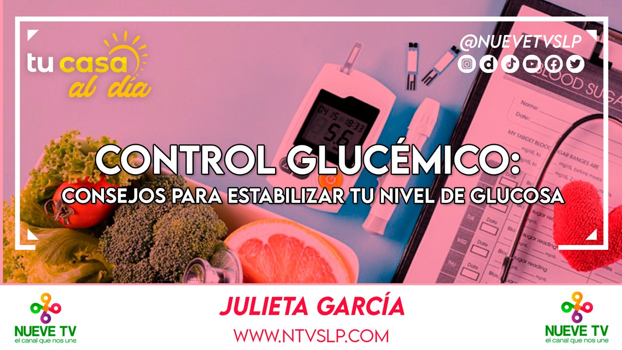 Control Glucémico: Consejos para Estabilizar tu Nivel de Glucosa