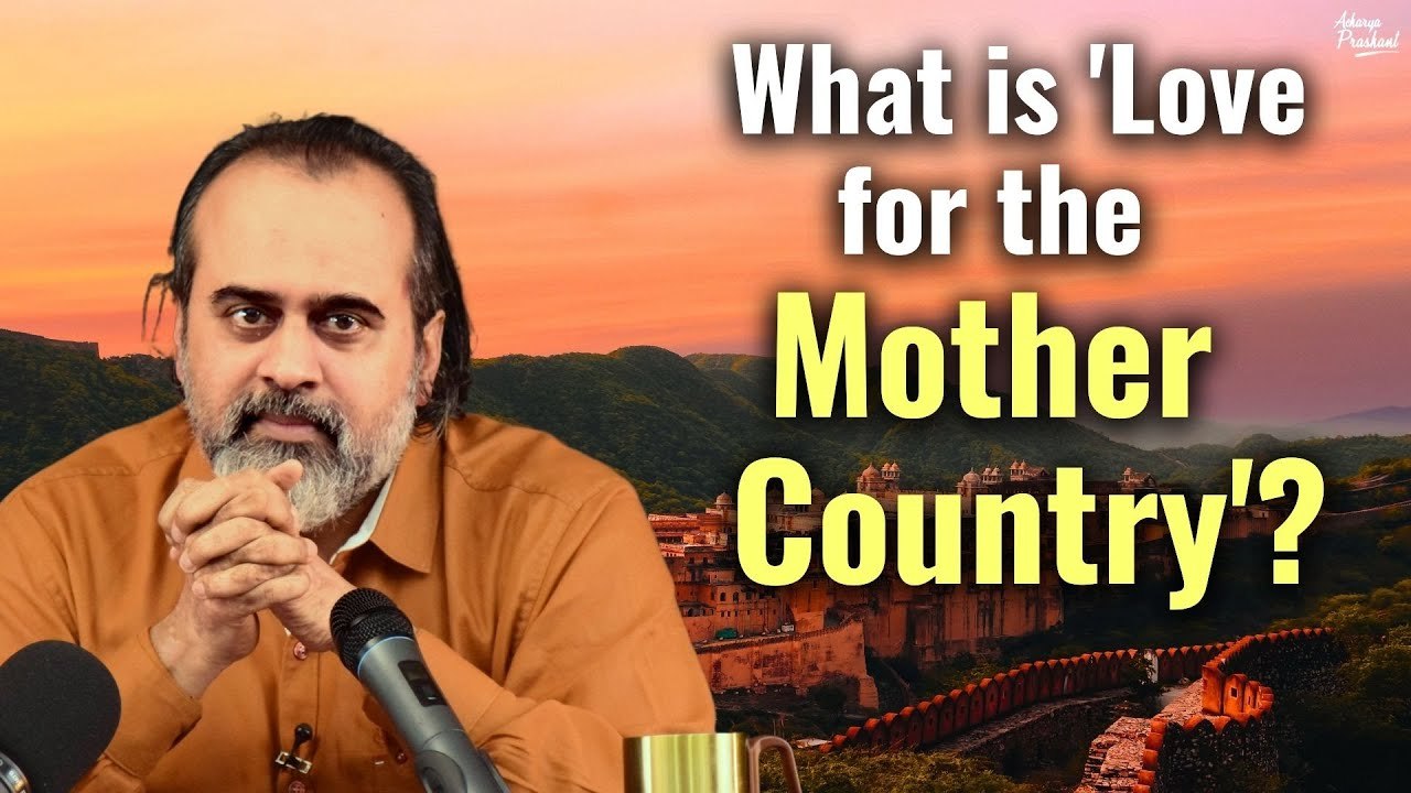 What is 'Love for the Mother Country'? || Acharya Prashant, with NIT Warangal(2022)