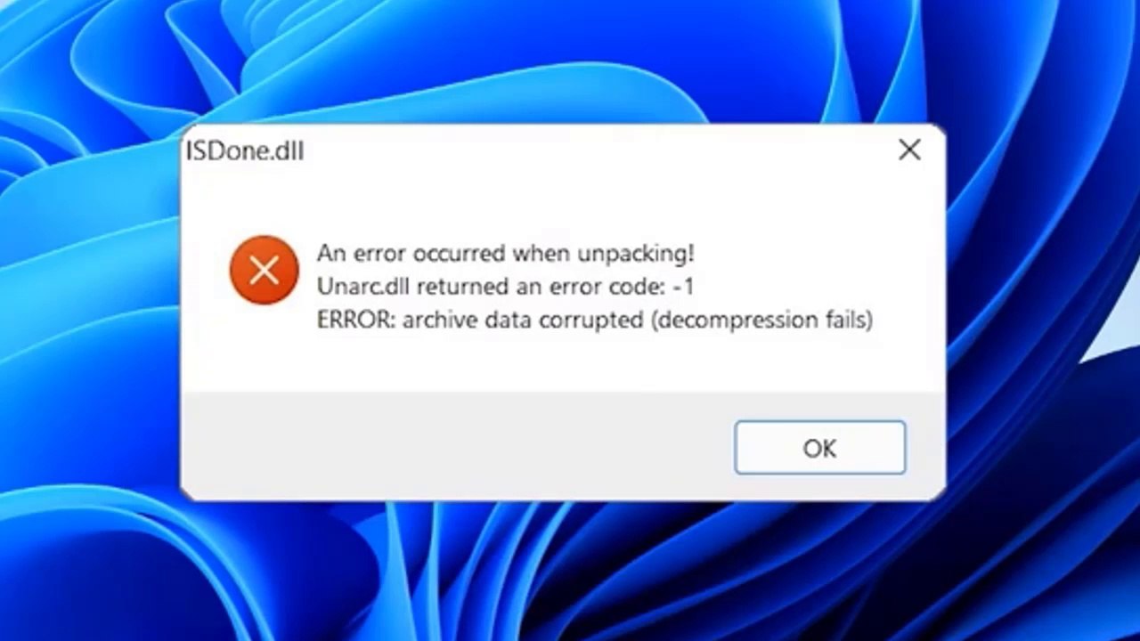 How To Fix ISDone.dll An error occurred when unpacking unarc.dll returned an error code -1 in Windows 11 / 10 / 8 / 7