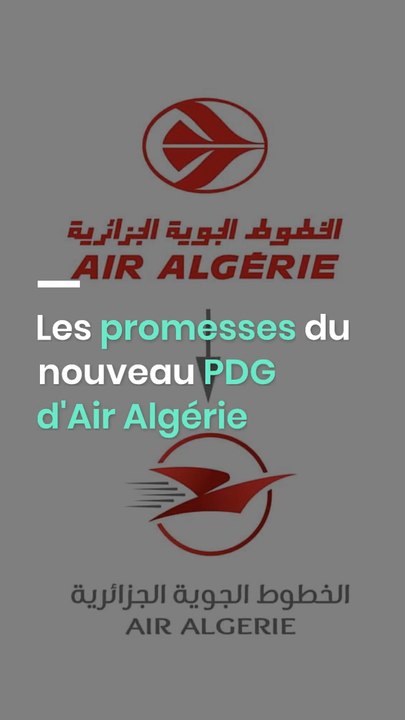 Les promesses du nouveau PDG d'Air Algérie