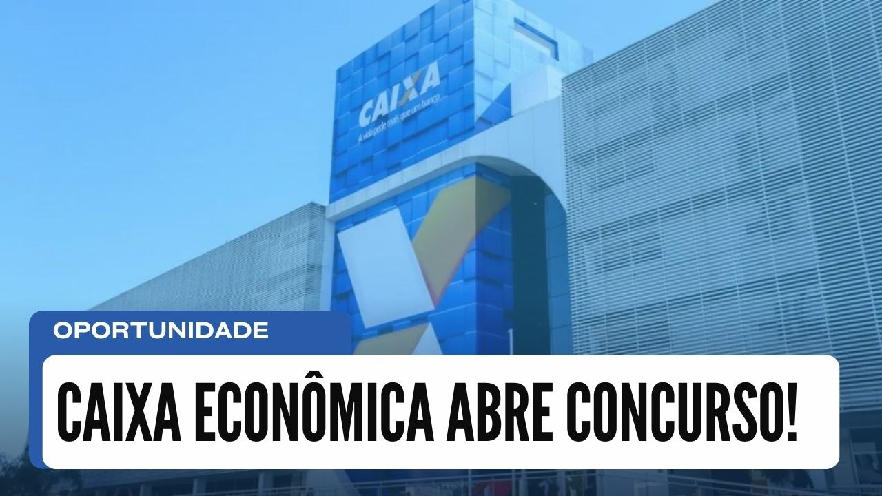 Concurso Caixa tudo que você precisa saber! Inscrições, remuneração e mais