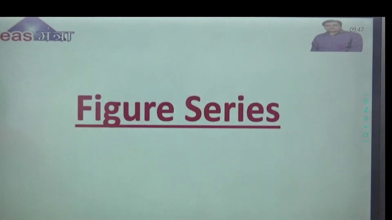 Figure Series Lecture-1 General Intelligence & Logical Reasoning Study