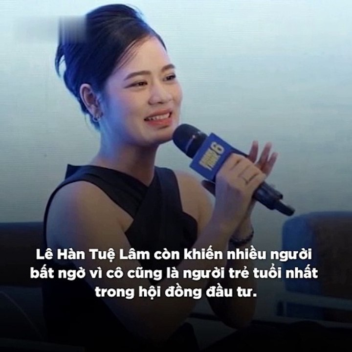 Shark Tuệ Lâm: Tuổi thơ, hành trình nữ CEO trẻ tuổi