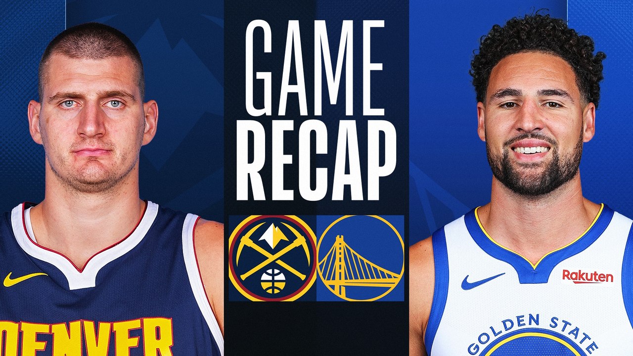 Game Recap: Nuggets 119, Warriors 103