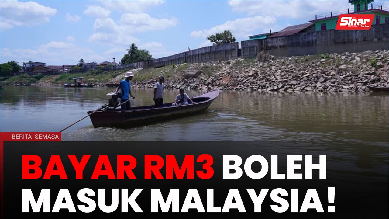 Bayar RM3 boleh masuk Malaysia