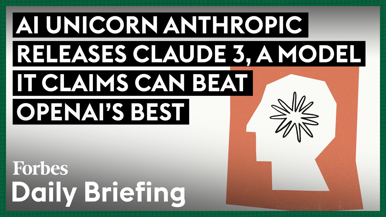 AI Unicorn Anthropic Releases Claude 3, A Model It Claims Can Beat OpenAI’s Best