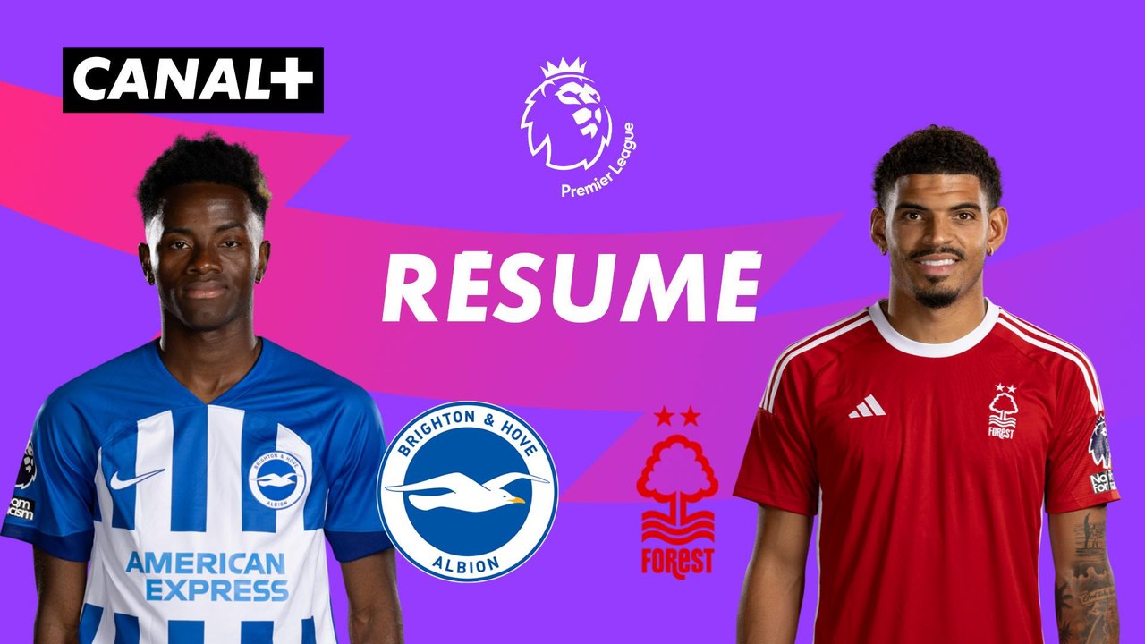 Le résumé de Brighton / Nottingham Forest - Premier League 2023-24 (J28)