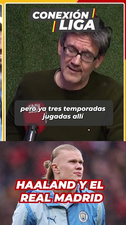 El futuro de Haaland cerca del Real Madrid