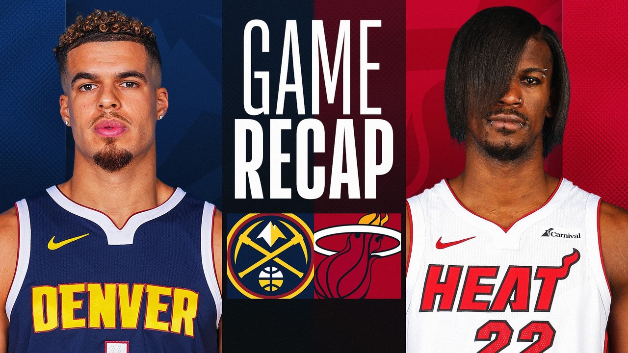Game Recap: Nuggets 100, Heat 88