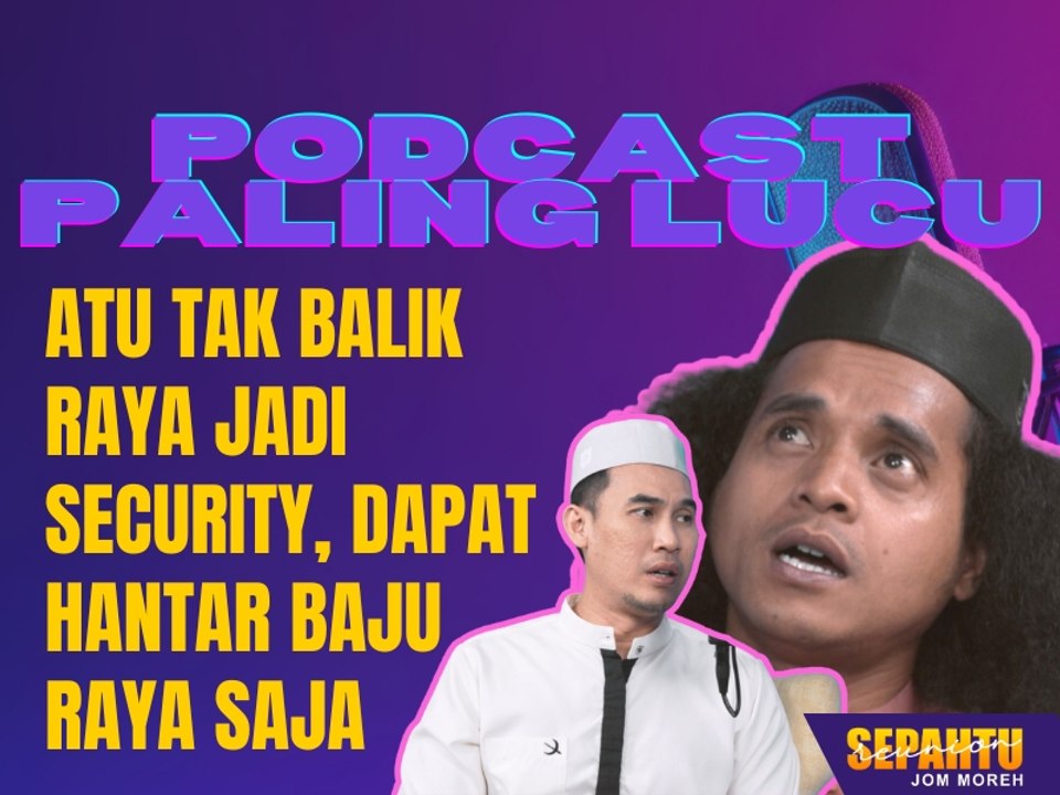 Sepahtu Reunion Jom Moreh 2024 - Jiggy & Atu [EP 1]