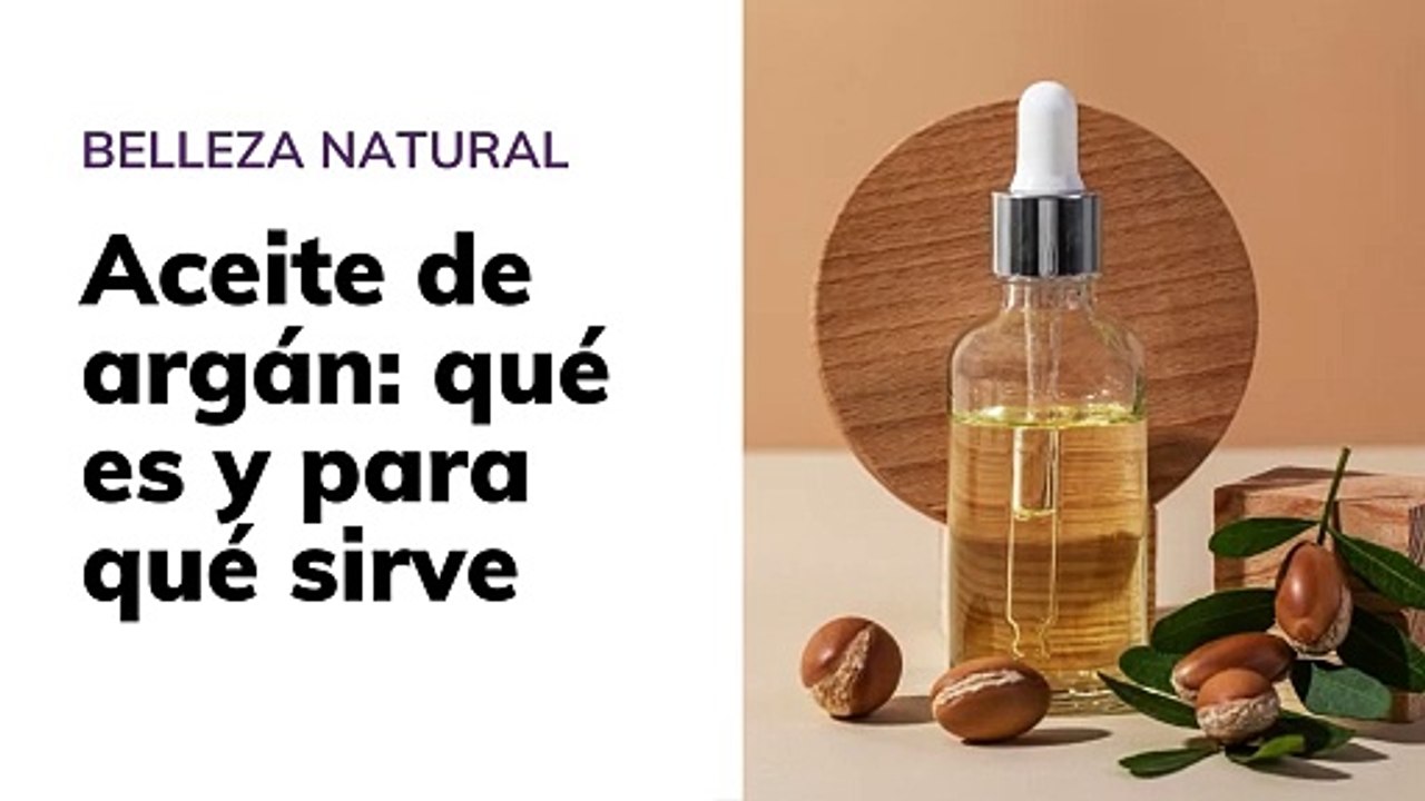 Aceite de argán: qué es y para qué sirve