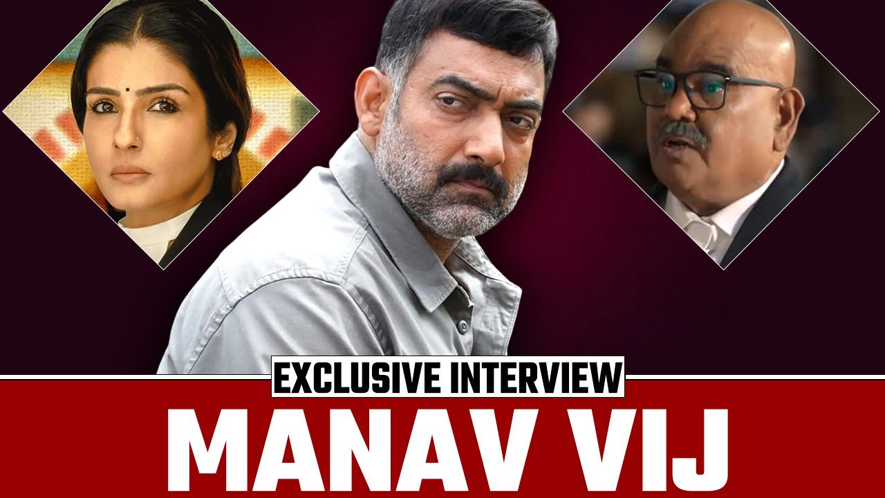 Manav Vij Interview: Satish Kaushik के साथ आखिरी याद, Patna Shukla और Raveena Tondon पर बोले!