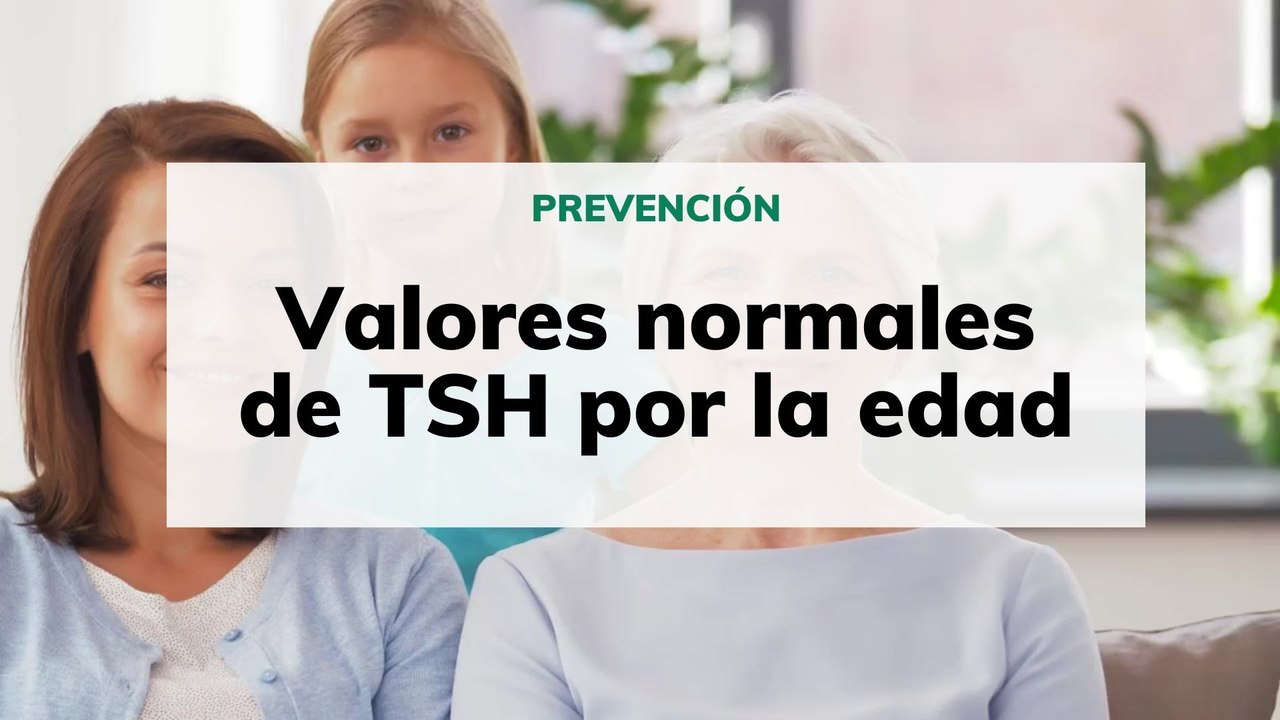 Valores normales de TSH por la edad