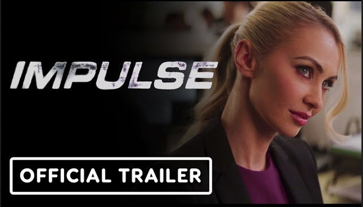 Impulse | Official Trailer - Dajana Gudic, Nick Cassavetes, Paul Johansson