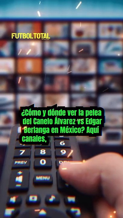 ¿Cómo y dónde ver la pelea del Canelo Álvarez vs Edgar Berlanga en México? Aquí canales, horarios y fechas de transmisión