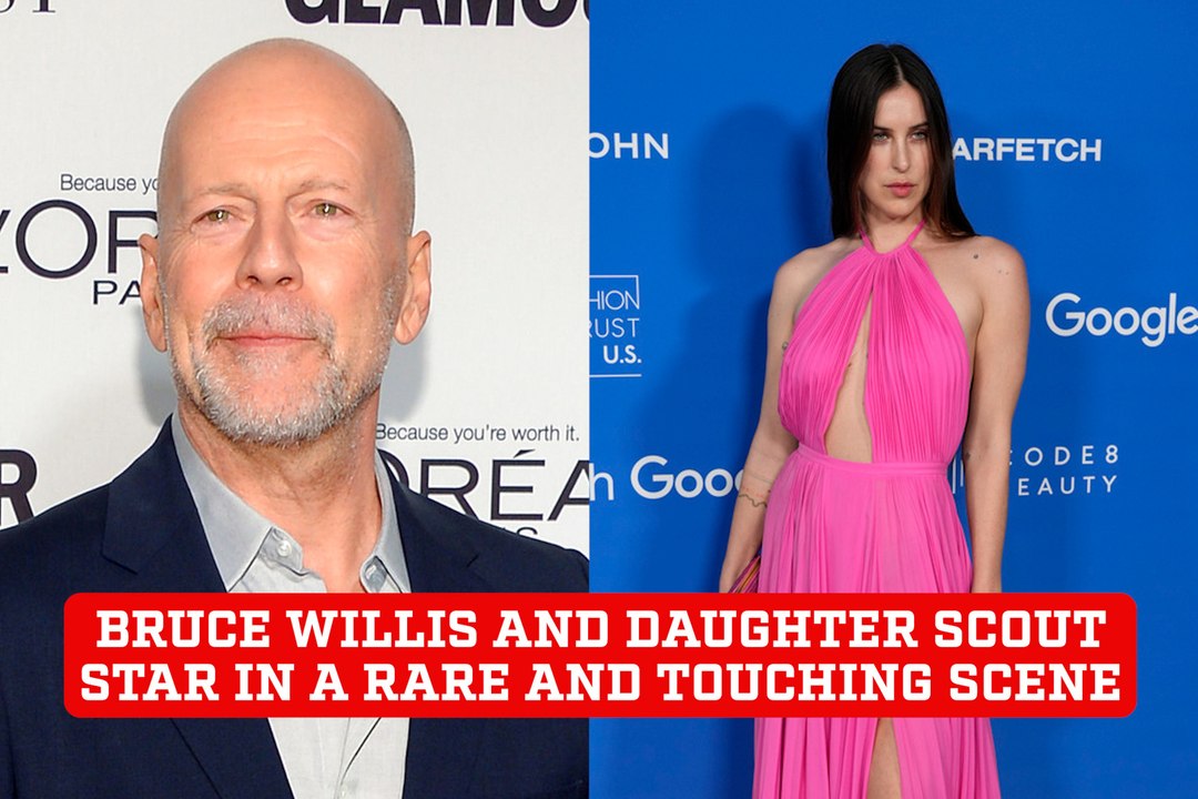 Bruce Willis and daughter Scout in a touching scene
