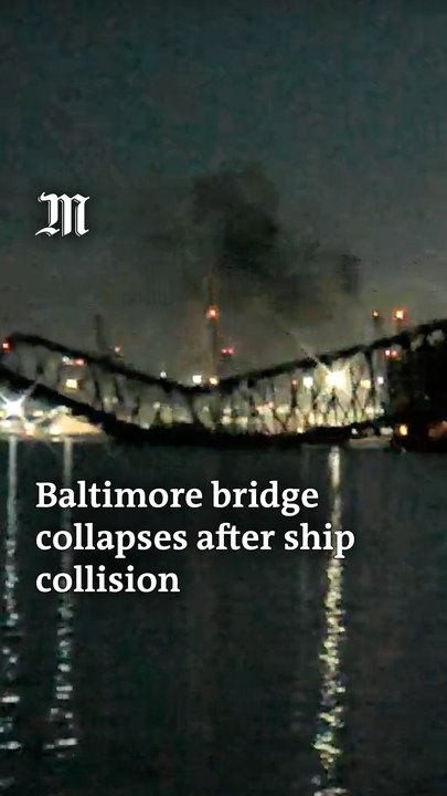 Baltimore's Francis Scott Key Bridge collapses after ship collision