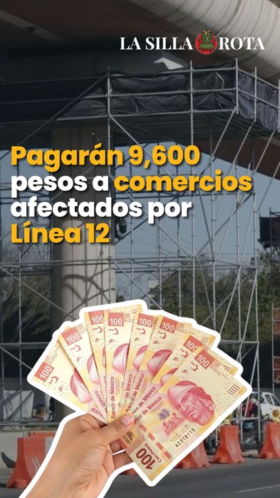 Pagarán 9,600 pesos a comercios afectados por la Línea 12