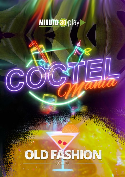 Coctelmanía, Old Fashioned