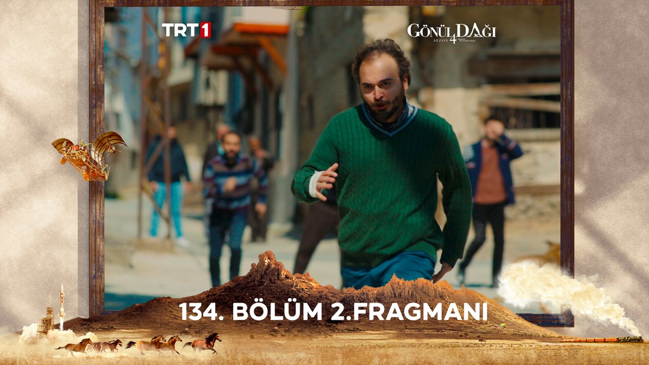 Gönül Dağı 134. Bölüm 2. Fragmanı