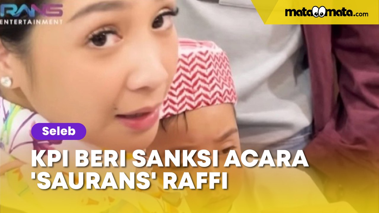 KPI Beri Sanksi Acara 'Saurans' Raffi Ahmad Imbas Kemunculan Rayyanza