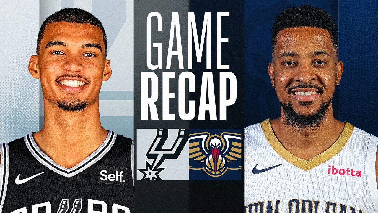Game Recap: Spurs 111, Pelicans 109