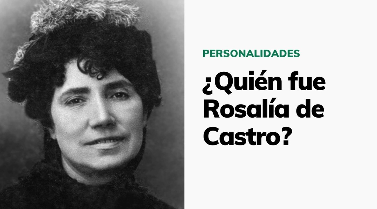 ¿Quién fue Rosalía de Castro?