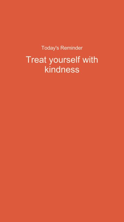 Be Kind to Yourself 