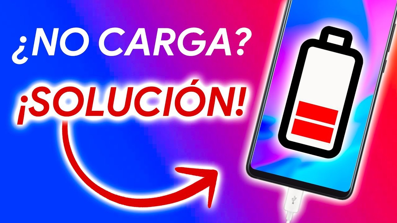 ¿POR QUÉ mi MÓVIL NO CARGA o CARGA LENTO