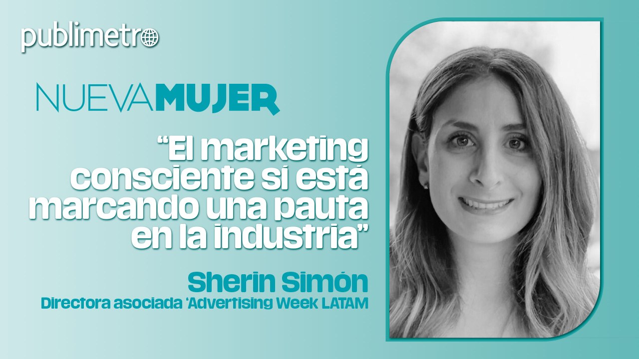 “El marketing consciente sí está marcando a la industria”
