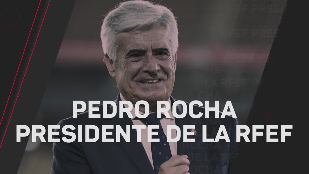 Pedro Rocha, proclamado presidente de la RFEF