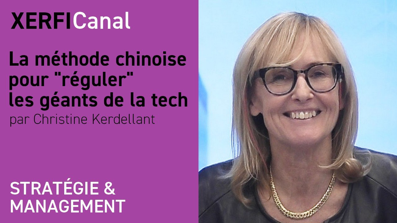La méthode chinoise pour "réguler" les géants de la tech [Christine Kerdellant]