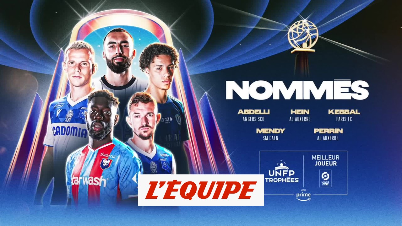 Les nommés pour le meilleur joueur de L2 - Foot - Trophées UNFP