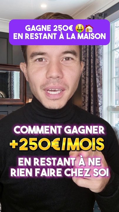 Gagne 250€ en restant à la maison