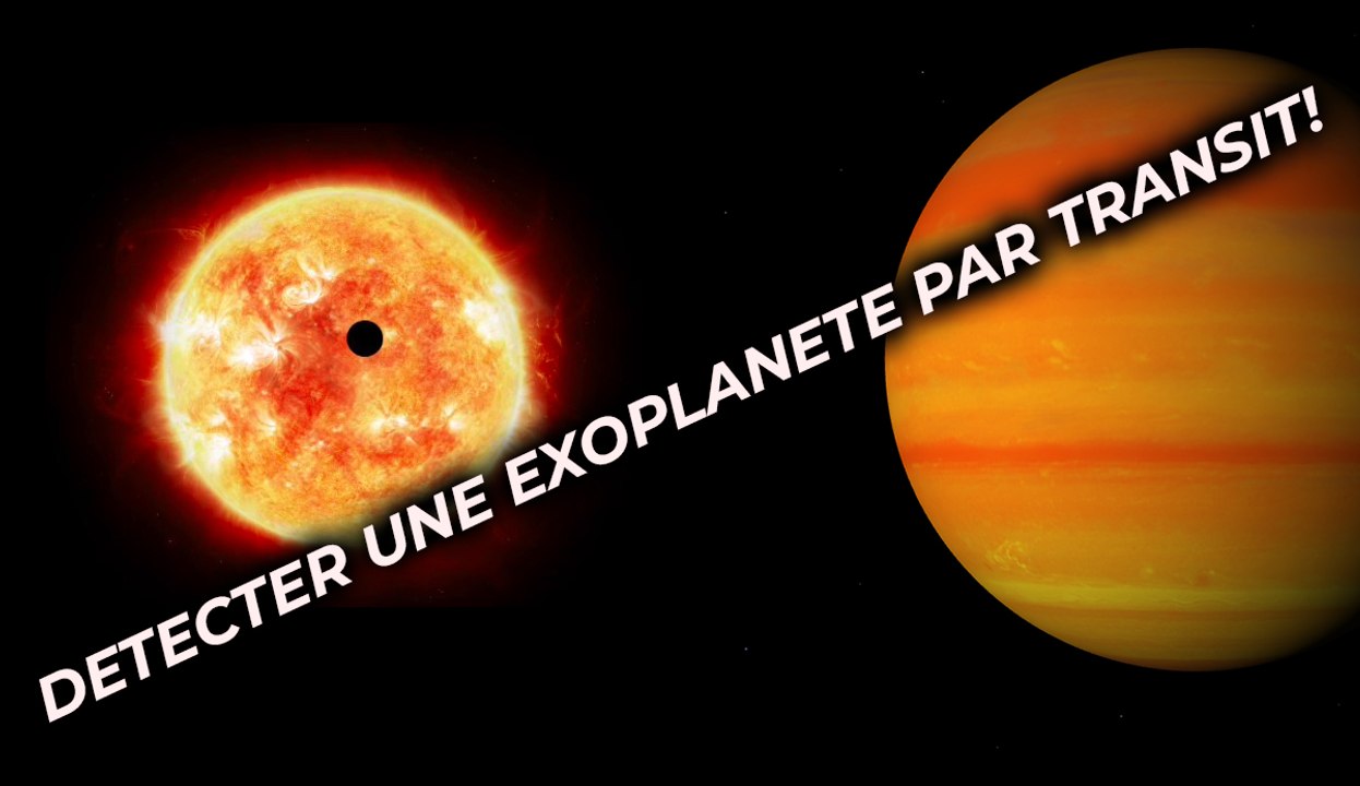 Détecter une exoplanète par transite!