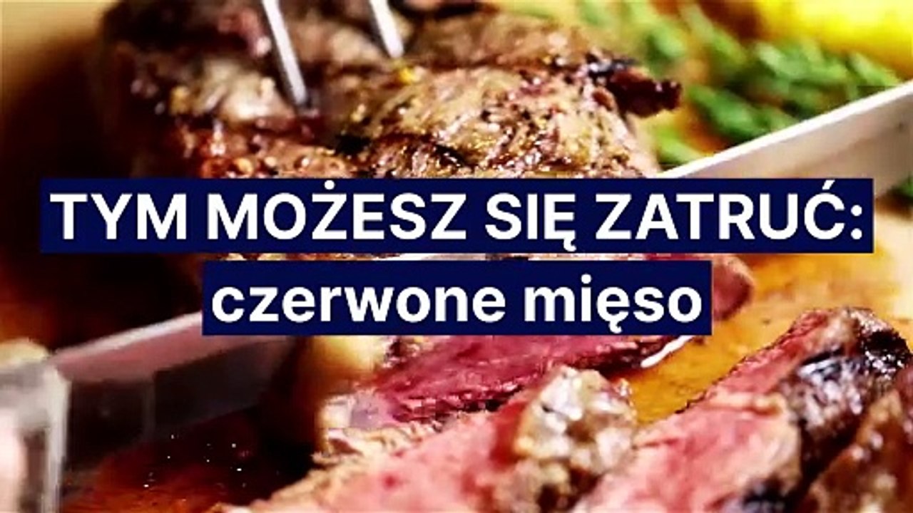 Tym możesz się zatruć