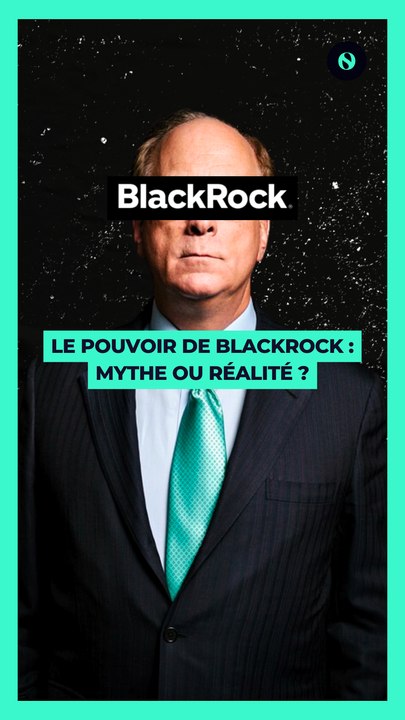   BlackRock : Son fondateur Larry Fink est-il l’homme le plus puissant du monde ? ️
