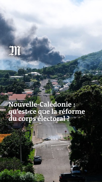 Qu’est-ce que la réforme du corps électoral, déclencheur des tensions en Nouvelle-Calédonie ?