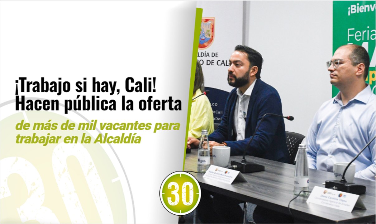 Trabajo si hay, Cali! Hace pública la oferta de más de mil vacantes para trabajar en la Alcaldía de Cali