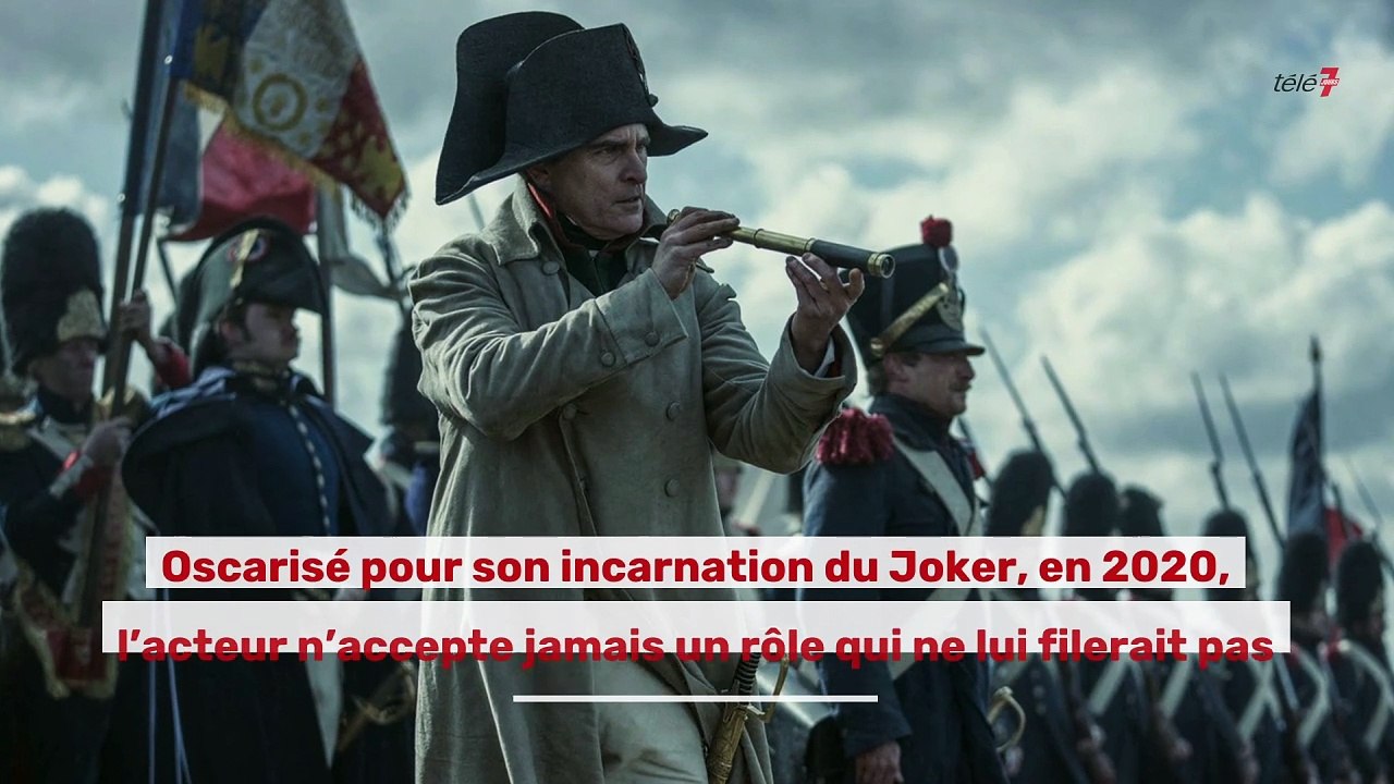 Napoléon  :  Joaquin Phoenix  homme de challenges
