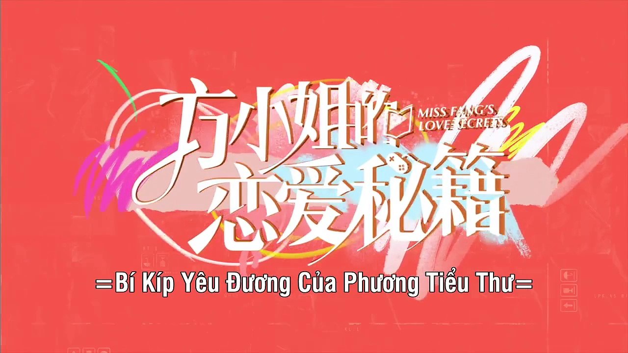 Bí Kíp Yêu Đương Của Phương Tiểu Thư Tập 1 Vietsub