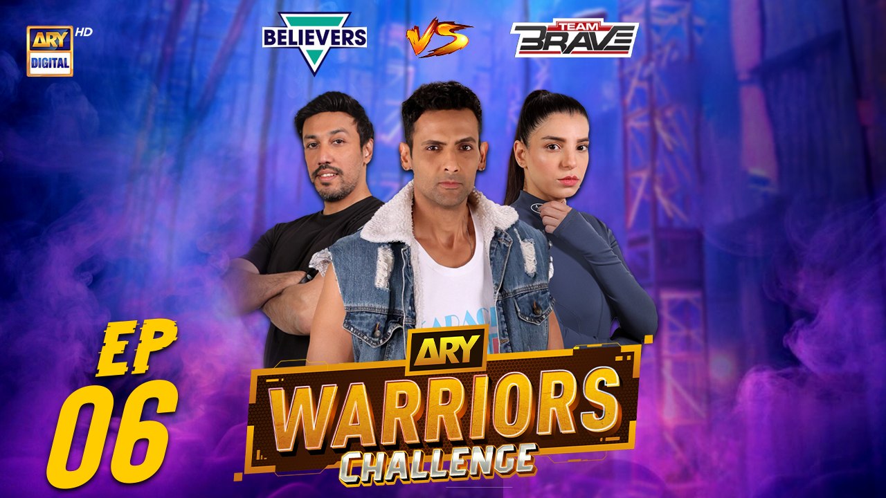 ARY Warriors Challenge Ep 6