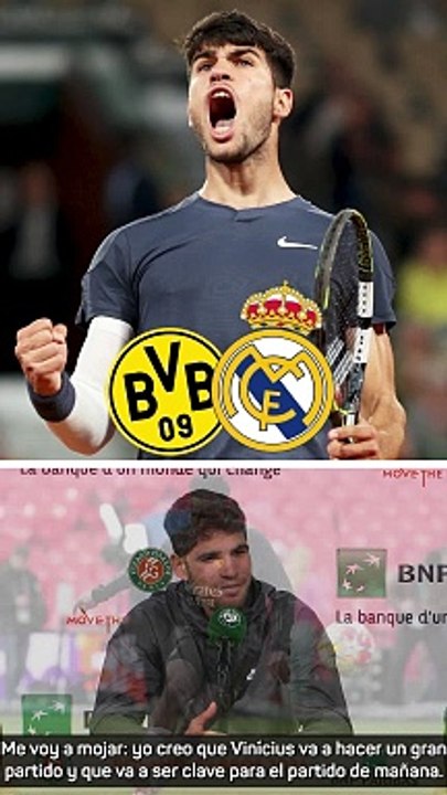 El PRONÓSTICO de ALCARAZ para la FINAL de la CHAMPIONS y su MVP