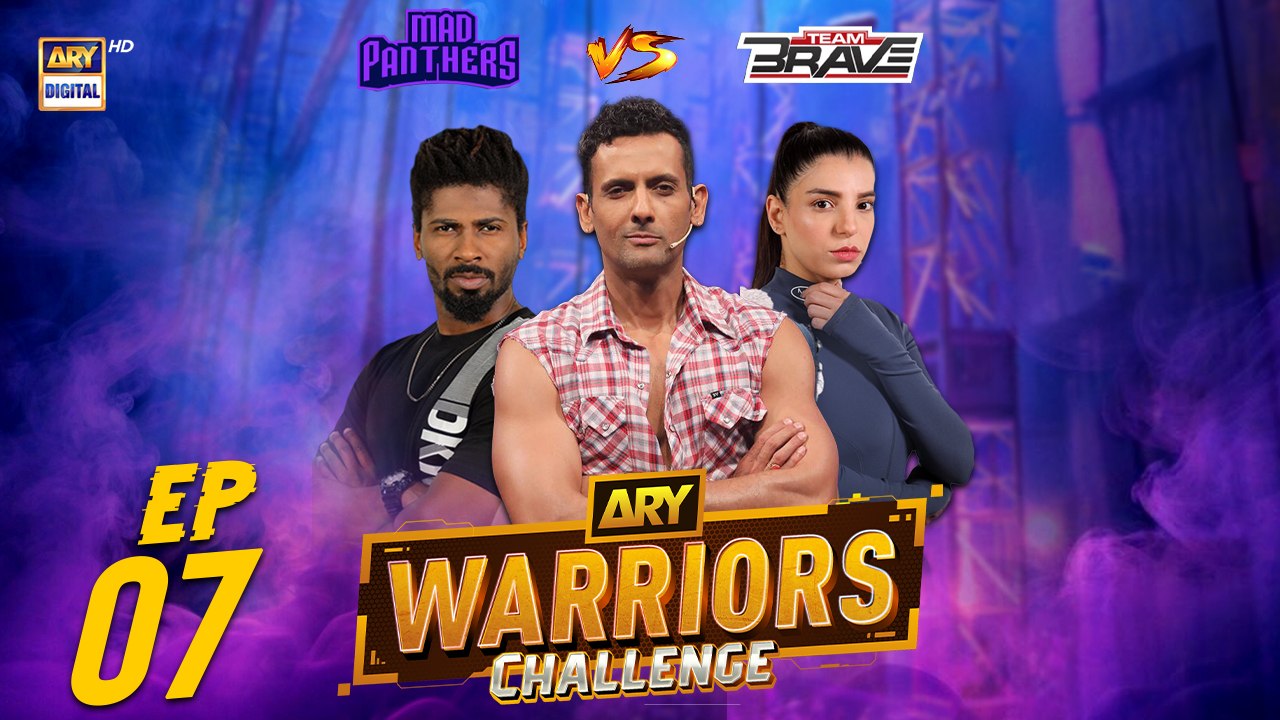ARY Warriors Challenge Ep 7