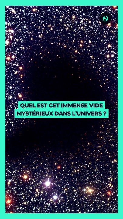  Le Vide du Bouvier est une des structures les plus mystérieuses de l'espace