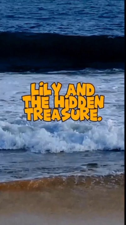 Lily and the Hidden treasure