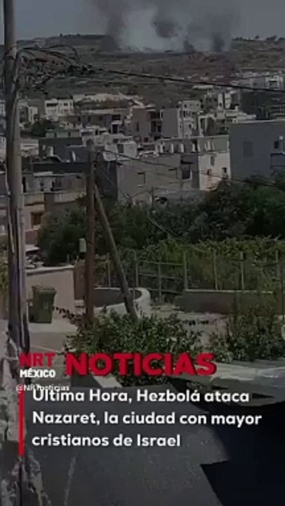 #ÚltimaHora, #Hezbolá ataca#Nazaret, #LaCiudad con más #cristianos de #Israel _ NRT noticias