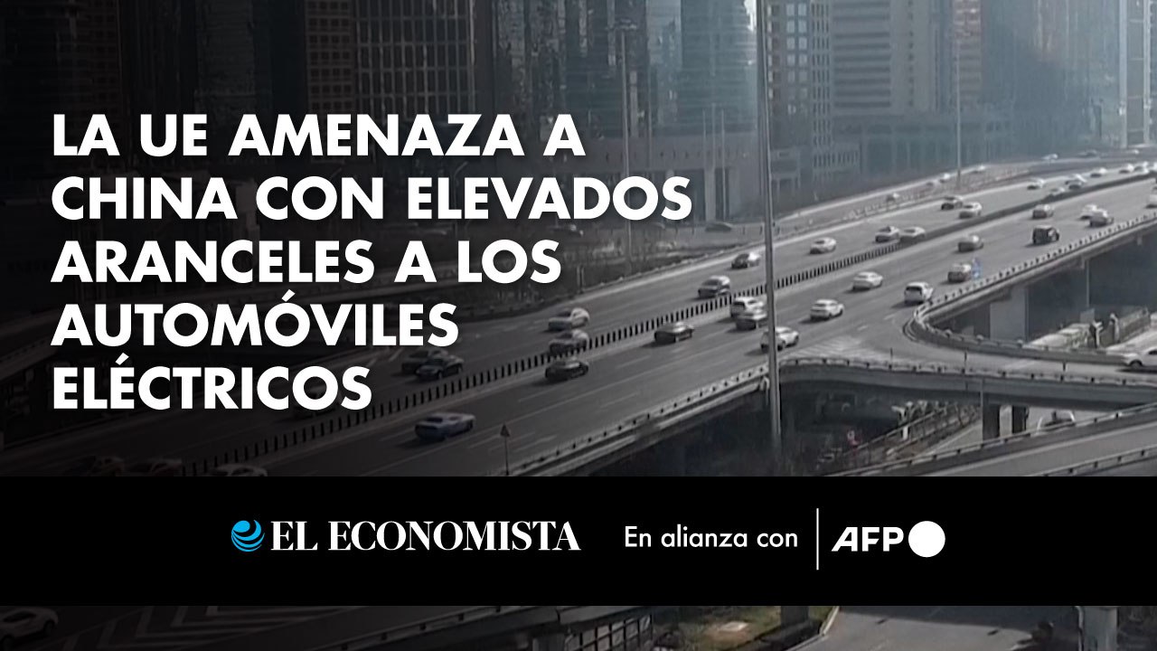 La UE amenaza a China con elevados aranceles a los automóviles eléctricos